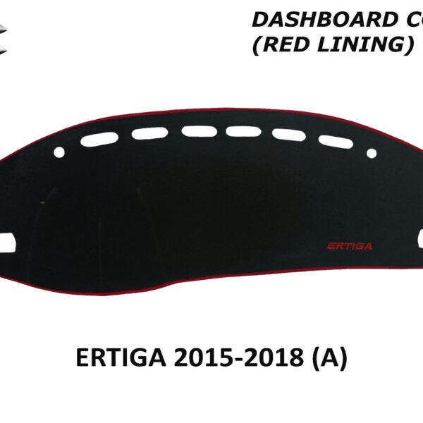 SUZUKI ERTIGA 2015-2018 DASH BOARD COVER (RED LINING)