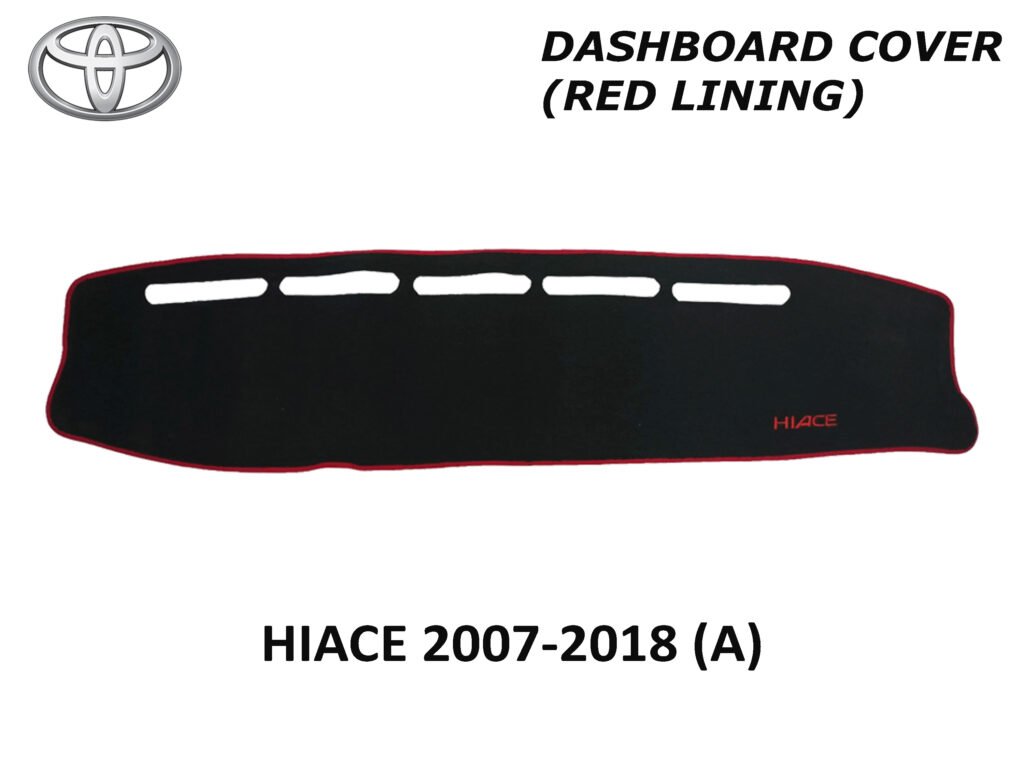 TOYOTA HIACE GL GRANDIA 2007-2018 DASH BOARD COVER (RED LINING)