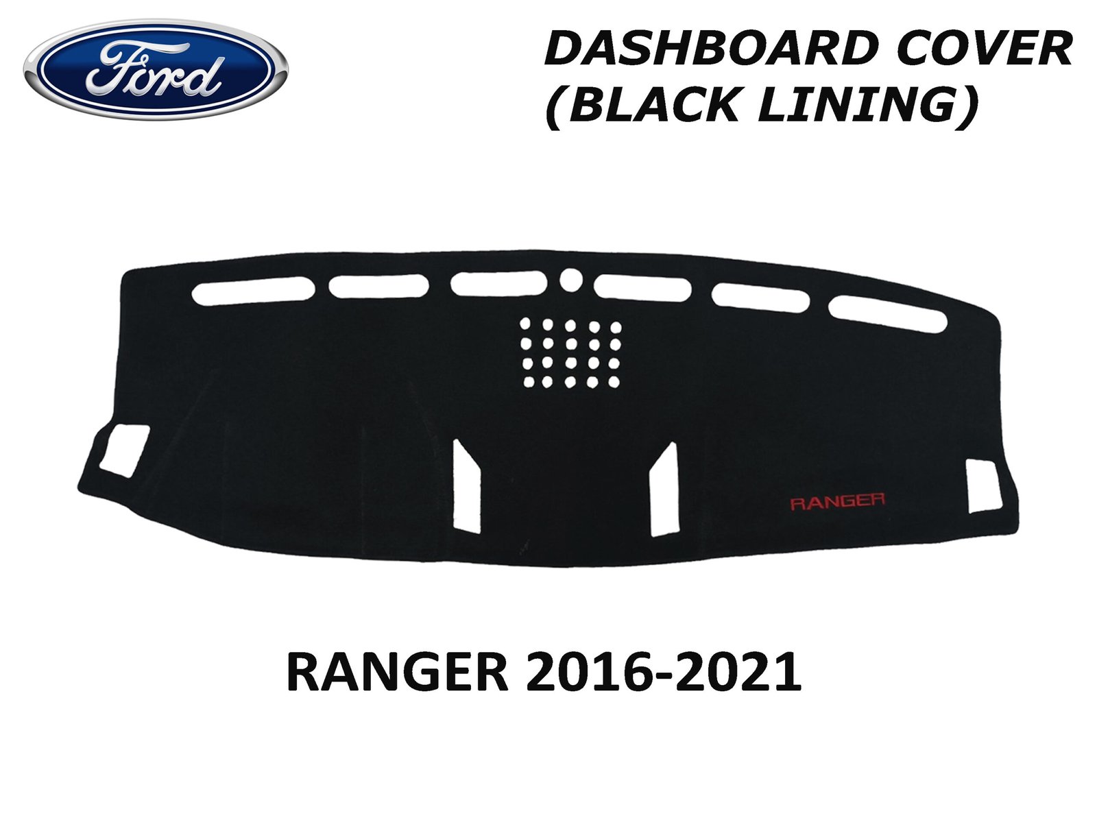 FORD RANGER 2016-2021 DASH BOARD COVER BLACK LINING