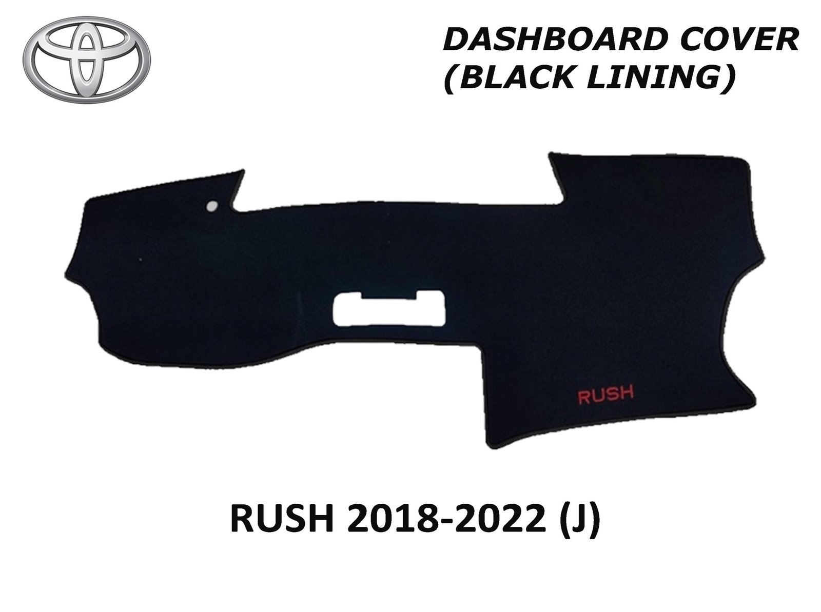 RUSH 2018 DASH BOARD COVER (BLACK LINING)