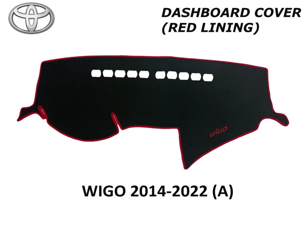 TOYOTA WIGO 2014-2022 DASH BOARD COVER (RED LINING)