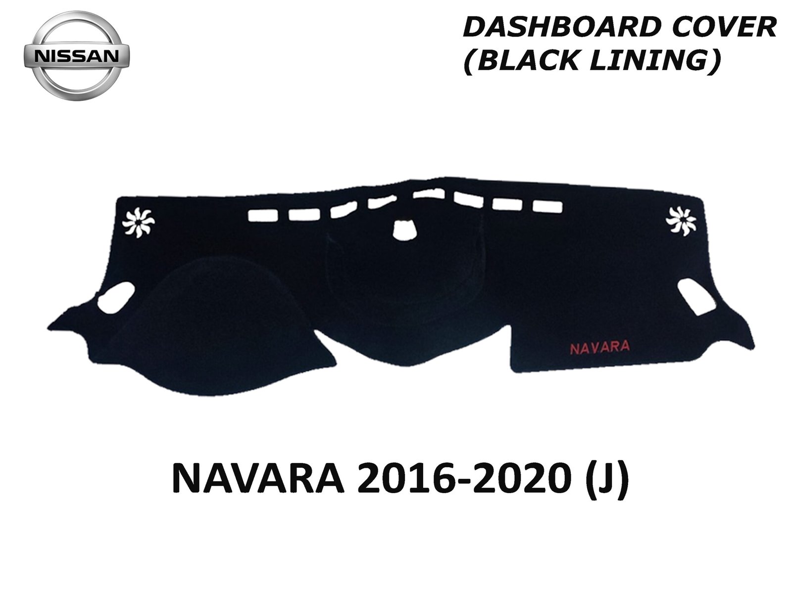 NAVARA DASH BOARD COVER (BLACK LINING)