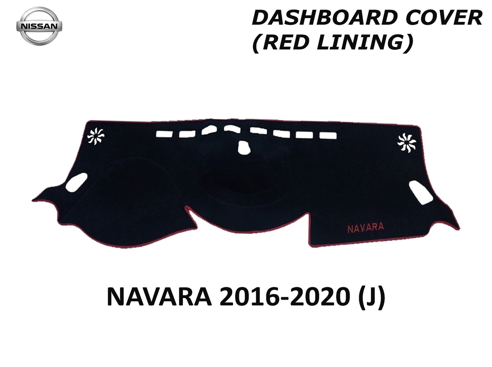 NAVARA DASH BOARD COVER (RED LINING)