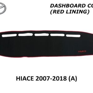 TOYOTA HIACE GL GRANDIA 2007-2018 DASH BOARD COVER (RED LINING)