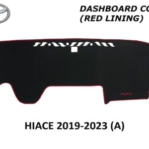 DASHBCHIA19-scaled-1.jpg TOYOTA HIACE GL GRANDIA 219-2021 DASH BOARD COVER (RED LINING)