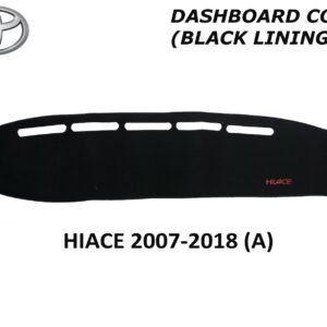 TOYOTA HIACE GL GRANDIA 2007-2018 DASH BOARD COVER (BLACK LINING)